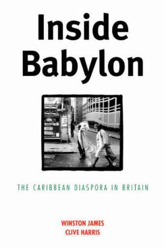 Inside Babylon: The Caribbean Diaspora in Britain