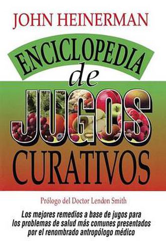 Cover image for Enciclopedia de Jugos Curativos