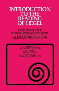 Cover image for Introduction to the Reading of Hegel: Lectures on the  Phenomenology of Spirit