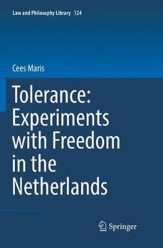 Cover image for Tolerance : Experiments with Freedom in the Netherlands