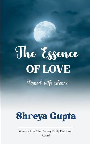 Cover image for The Essence of LOVE Stained with silence