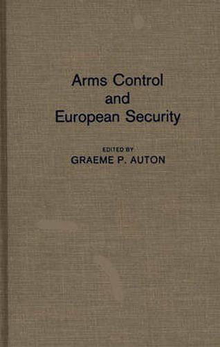 Cover image for Arms Control and European Security