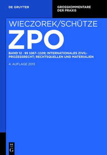  1067-1109; Internationales Zivilprozessrecht; Rechtsquellen und Materialien