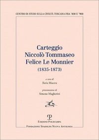 Cover image for Carteggio Niccolo Tommaseo - Felice Le Monnier: (1835-1873)