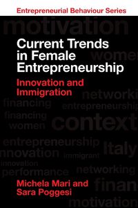 Cover image for Current Trends in Female Entrepreneurship