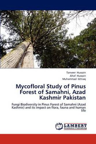 Cover image for Mycofloral Study of Pinus Forest of Samahni, Azad Kashmir Pakistan