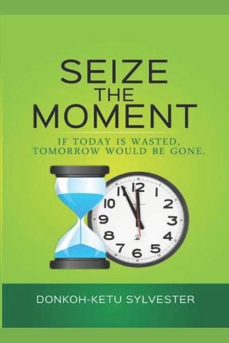 Cover image for Seize the Moment: Student Version