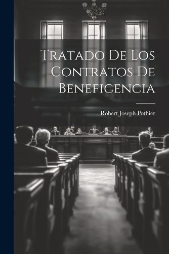 Cover image for Tratado De Los Contratos De Beneficencia