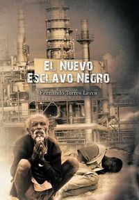 Cover image for El Nuevo Esclavo Negro