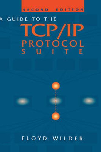 Cover image for A Guide to the TCP/IP Protocol Suite