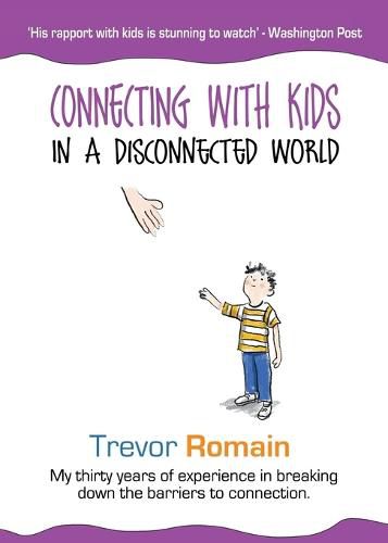 Cover image for Connecting With Kids In A Disconnected World