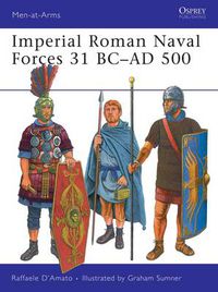 Cover image for Imperial Roman Naval Forces 31 BC-AD 500