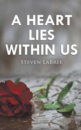 Cover image for A Heart Lies Within Us