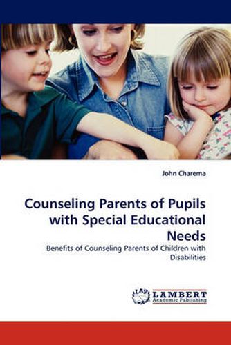 Cover image for Counseling Parents of Pupils with Special Educational Needs