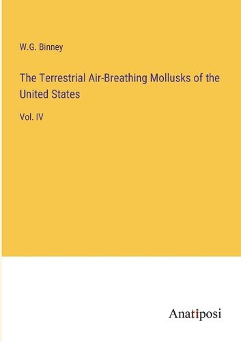 Cover image for The Terrestrial Air-Breathing Mollusks of the United States