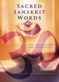 Cover image for Sacred Sanskrit Words: For Yoga, Chant, and Meditation