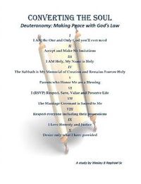 Cover image for Converting the Soul: Deuteronmy ~ Making Peace with God's Law