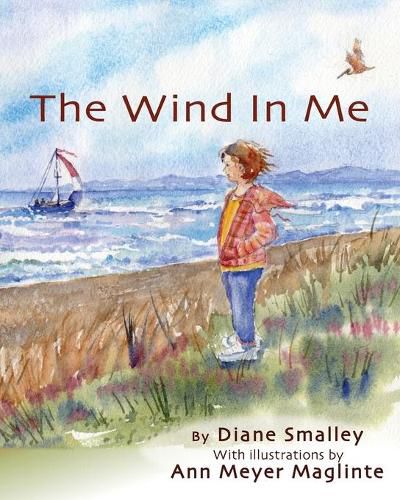 Cover image for The Wind In Me: The first step in sensing your bodyheartmind