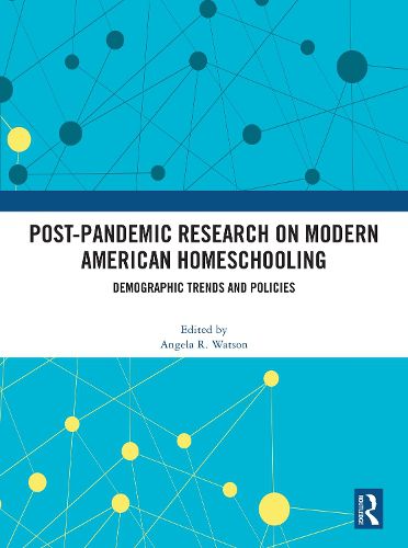 Cover image for Post-Pandemic Research on Modern American Homeschooling