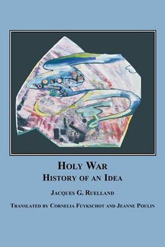 Cover image for Holy War: The History of an Idea