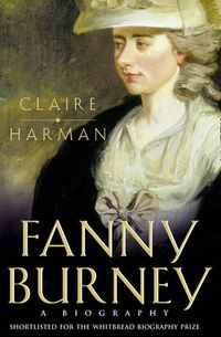 Cover image for Fanny Burney: A Biography