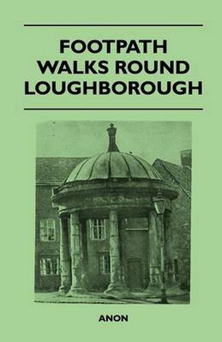 Cover image for Footpath Walks Round Loughborough