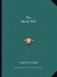 Cover image for The Mystic Will