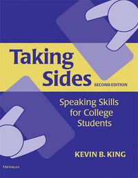 Cover image for Taking Sides: Speaking Skills for College Students