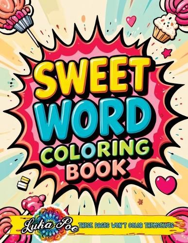 Cover image for Sweet Word Coloring Book