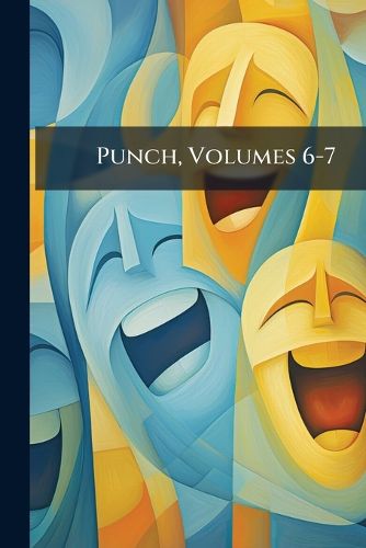 Cover image for Punch, Volumes 6-7