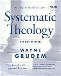 Cover image for Systematic Theology, Second Edition: An Introduction to Biblical Doctrine