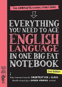 Cover image for Everything You Need to Ace English Language in One Big Fat Notebook, 2nd Edition (UK Edition)