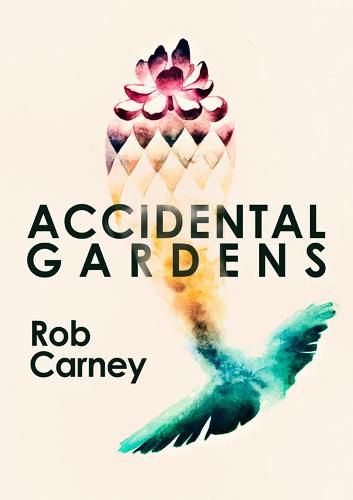 Cover image for Accidental Gardens