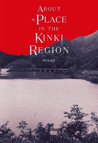 Cover image for About a Place in the Kinki Region