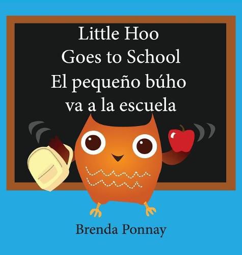 Cover image for Little Hoo goes to school / El pequeno buho va a la escuela