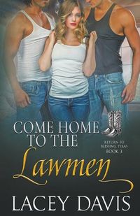 Cover image for Come Home to the Lawmen