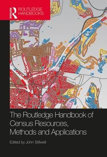 Cover image for The Routledge Handbook of Census Resources, Methods and Applications: Unlocking the UK 2011 Census