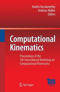 Cover image for Computational Kinematics: Proceedings of the 5th International Workshop on Computational Kinematics