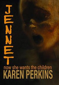 Cover image for JENNET: now she wants the children