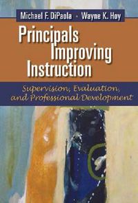 Cover image for Principals Improving Instruction: Supervision, Evaluation and Professional Development