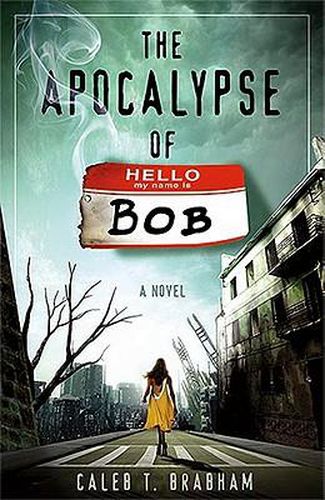 Cover image for Apocalypse Of Bob, The