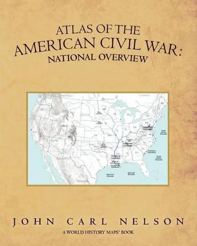 Cover image for Atlas of the American Civil War: National Overview