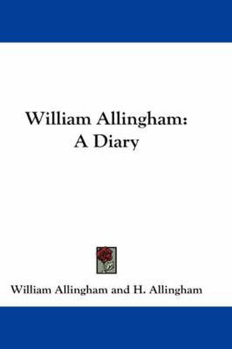 Cover image for William Allingham: A Diary