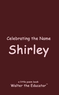 Cover image for Celebrating the Name Shirley