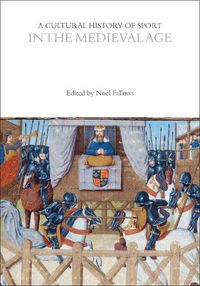 Cover image for A Cultural History of Sport in the Medieval Age