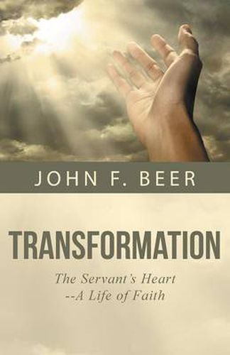 Cover image for Transformation: The Servant's Heart--A Life of Faith