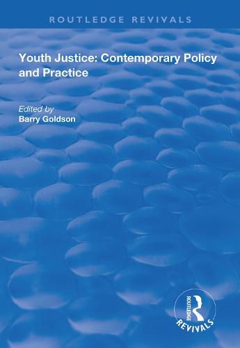 Cover image for Youth Justice: Contemporary Policy and Practice