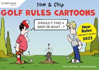 Cover image for Golf Rules Cartoons with Tom & Chip