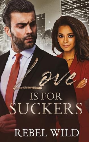 Cover image for Love Is For Suckers