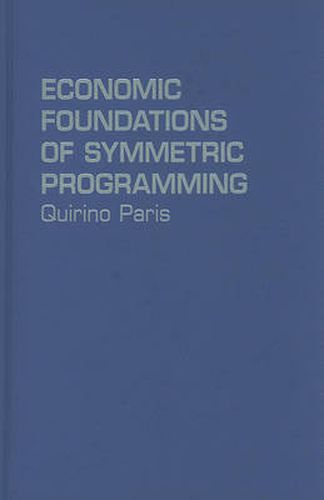 Cover image for Economic Foundations of Symmetric Programming